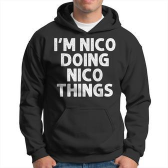 Nico Gift Doing Name Things Funny Personalized Joke Men Hoodie - Seseable