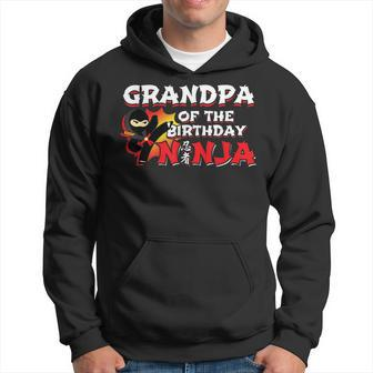 Ninja Birthday Party Grandpa Of The Birthday Ninja Hoodie | Mazezy