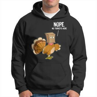 Nope No Turkeys Hiding Here Funny Thanksgiving Men Hoodie Graphic Print Hooded Sweatshirt - Seseable
