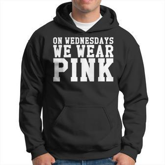 On Wednesdays We Wear Pink Tee Shirt Hoodie | Mazezy