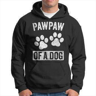 Pawpaw Of A Dog Papa Dad Funny Fathers Day Gift For Mens Hoodie - Seseable