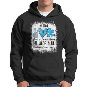 Peace Love Autism In April We Wear Blue For Autism Awareness Hoodie | Mazezy