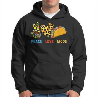 Peace Love Tacos Cute Taco Tuesday Mexican Food Lovers Hoodie | Mazezy CA