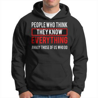People Who Think They Know Everything V2 Men Hoodie - Thegiftio UK