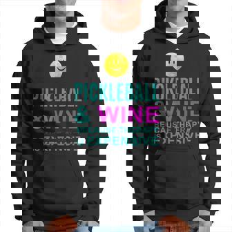 Pickleball And Wine Because Therapy Is Expensive Men Hoodie - Thegiftio UK