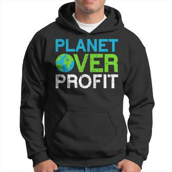 Planet Over Profit Climate Change Ns Funny Earth Day Hoodie | Mazezy DE