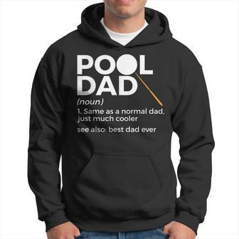 Pool Dad Definition Funny Billiards Best Dad Ever Hoodie - Seseable