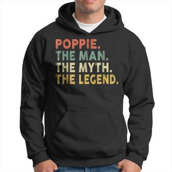 Poppie The Man The Myth The Legend Fathers Day Gift For Mens Hoodie - Seseable