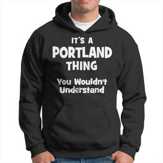 Portland Thing College University Alumni Funny Hoodie - Seseable