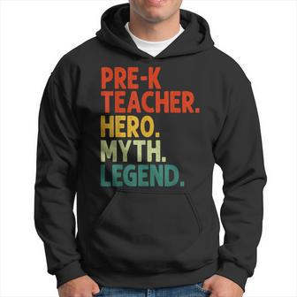 Pre-K Teacher Hero Myth Legend Vintage Lehrertag Hoodie - Seseable