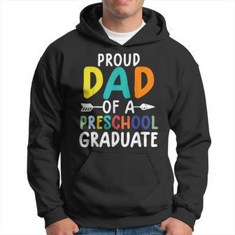 Preschool Graduate Proud Dad Of A Preschool Graduate Gift For Mens Hoodie | Mazezy DE