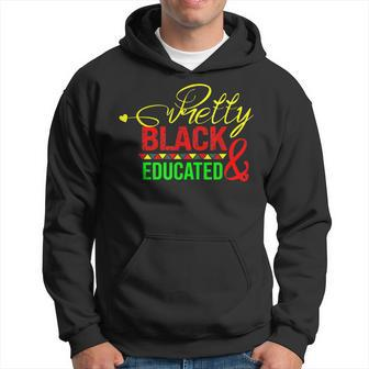 Pretty Black And Educated Black History Month Women Pride Men Hoodie Graphic Print Hooded Sweatshirt - Seseable