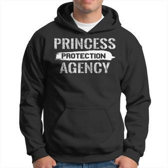Princess Protection Agency Dad Father Girl Daughter Sister Hoodie - Thegiftio UK