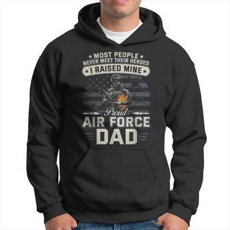 Proud Air Force Dad I Raised Mine Hoodie - Seseable