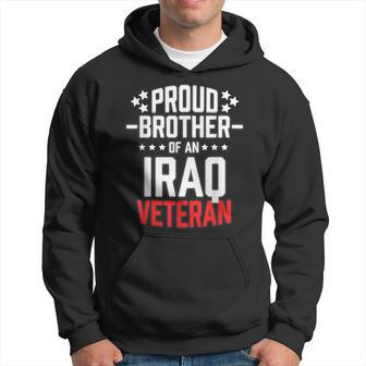 Proud Brother Of An Iraq Veteran Military Freedom Hoodie | Mazezy