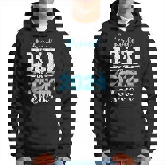 Proud Dad Of A 2024 24 Senior Graduate Seniors Graduation Hoodie | Mazezy