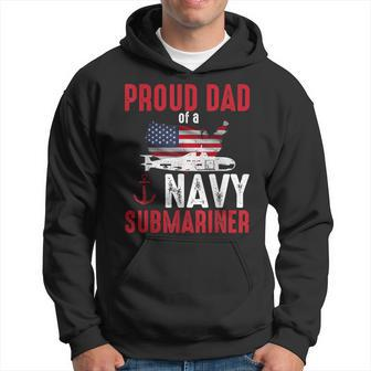 Proud Dad Of A Navy Submariner Veteran Day Hoodie - Seseable
