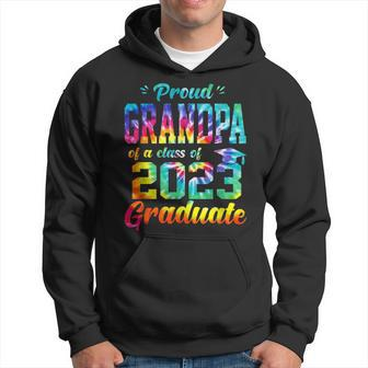 Proud Grandpa Of A Class Of 2023 Graduate Tie Dye Hoodie | Mazezy