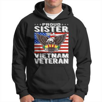 Proud Sister Of A Vietnam Veteran Patriotic Military Sibling Men Hoodie Graphic Print Hooded Sweatshirt - Seseable