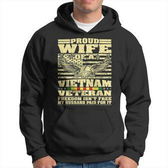 Proud Wife Of Vietnam Veteran - Military Freedom Isnt Free Men Hoodie Graphic Print Hooded Sweatshirt - Seseable