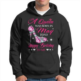 Queens Are Born In May 1989 T 30Th Birthday Hoodie | Mazezy