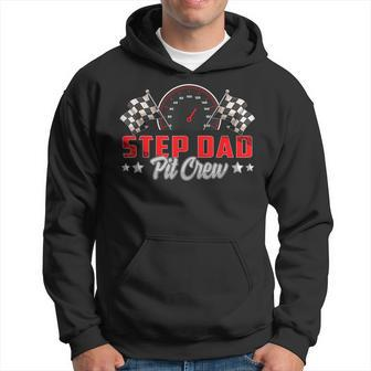 Race Car Birthday Party Racing Family Step Dad Pit Crew Hoodie | Mazezy