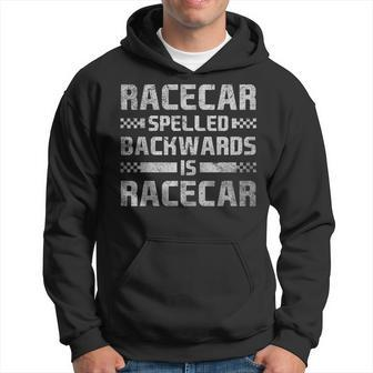 Race Cars Racecar Spelled Backwards Race Car Racing Apparel Hoodie | Mazezy