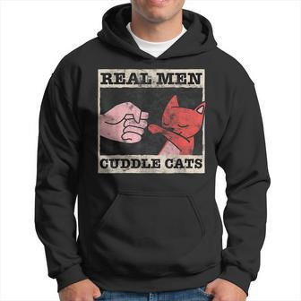 Real Men Cuddle Cats Funny Cat Dad  Pet Cats Lover Hoodie