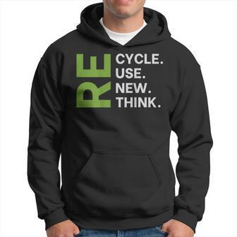 Recycle Reuse Renew Rethink Earth Day Environmental On Back Hoodie | Mazezy