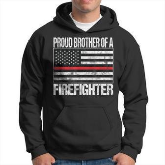 Red Line Flag Proud Brother Of A Firefighter Fireman Hoodie - Seseable