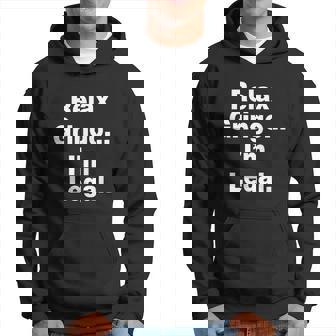 Relax Gringo Im Legal V2 Men Hoodie - Thegiftio