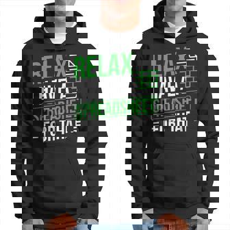 Relax I Have Spreadsheet For That Accountant Spreadsheet Men Hoodie - Thegiftio