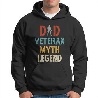 Retro Dad Veteran Myth Legend Gift Vintage Dad Veteran Gift Hoodie - Monsterry