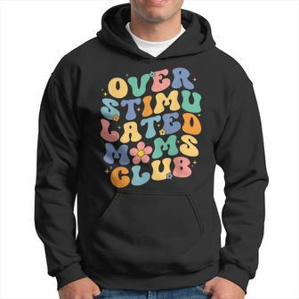 Retro Groovy Overstimulated Moms Club Mothers Day Hoodie | Mazezy