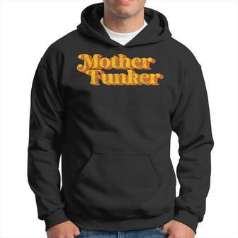 Retro Mother Funker Funny Vintage Disco 70S Party Costume Hoodie - Thegiftio UK