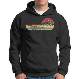 Retro Vintage Dad The Man Semi Truck Driver Legend Gift Hoodie - Seseable