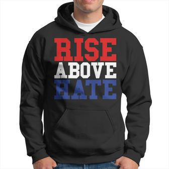 Rise Above Hate Red White And Blue America Hoodie - Seseable