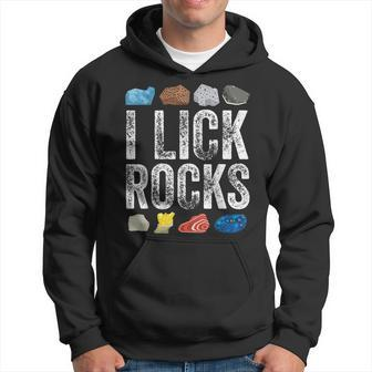 Rock Collecting I Lick Rocks Collector Geology Geologist Hoodie | Mazezy