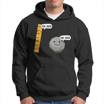 You Rock You Rule Ruler And Rock Lustiges Zitat Hoodie - Seseable