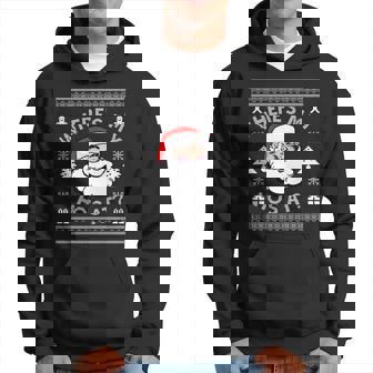 Santa Claus Wheres My Hos At Funny Ugly Christmas Hoodie - Monsterry