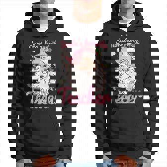 Santas Favorite Teacher Christmas Santa Claus Xmas Men Hoodie - Thegiftio