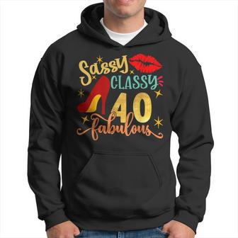 Sassy Classy 40 Fabulous 40Th Birthday Party Decorations V2 Men Hoodie Graphic Print Hooded Sweatshirt - Seseable