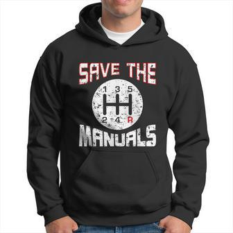 Save The Manuals T Funny Three Pedals Car Guys Hoodie - Monsterry AU