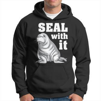 Seal With It Cool Sea Lion Lovers Gift Hoodie - Seseable