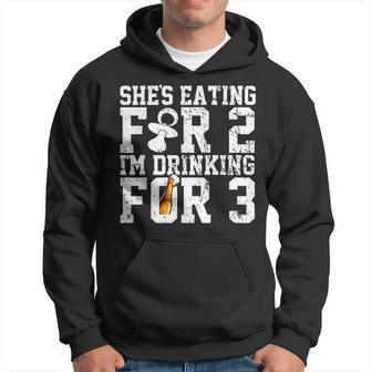 Shes Eating For Two Im Drinking For Three New Dad T Hoodie | Mazezy
