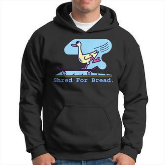 Shred For Bread Duck Skateboarding Funny Skater Meme Skating Men Hoodie Graphic Print Hooded Sweatshirt - Seseable
