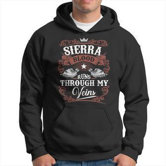 Sierra Blood Runs Through My Veins Family Name Vintage Hoodie - Thegiftio UK