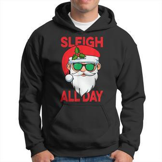 Sleigh All Day Santa Claus Funny Christmas Pajama Xmas Gifts Men Hoodie Graphic Print Hooded Sweatshirt - Seseable