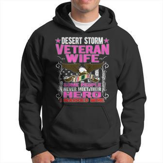 Some Never Meet Their Hero - Desert Storm Veteran Wife Gifts Men Hoodie Graphic Print Hooded Sweatshirt - Seseable