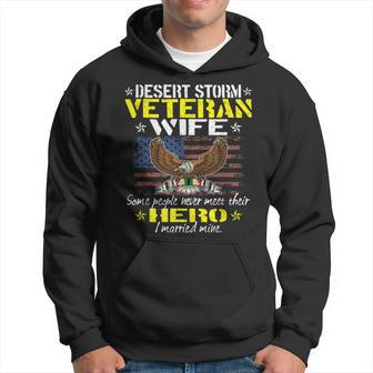 Some People Never Meet Their Hero Desert Storm Veteran Wife Men Hoodie Graphic Print Hooded Sweatshirt - Seseable